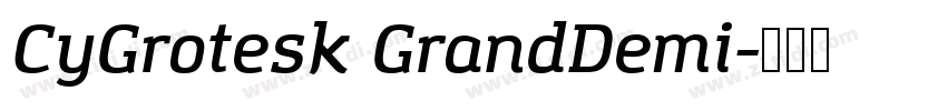 CyGrotesk GrandDemi字体转换 CyGrotesk GrandDemi字体转换